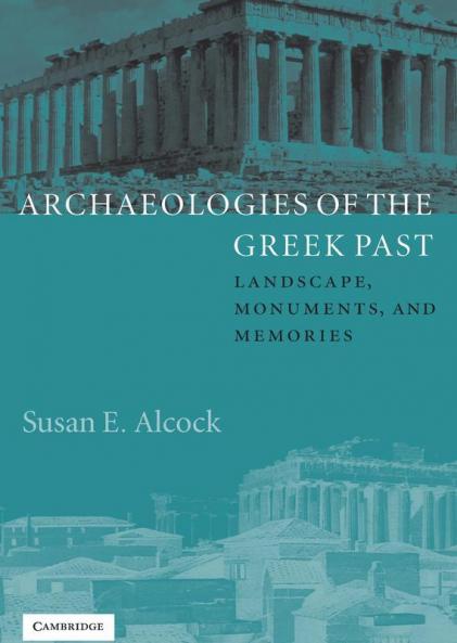 Archaeologies of the Greek Past