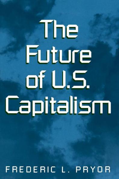 The Future of U.S. Capitalism