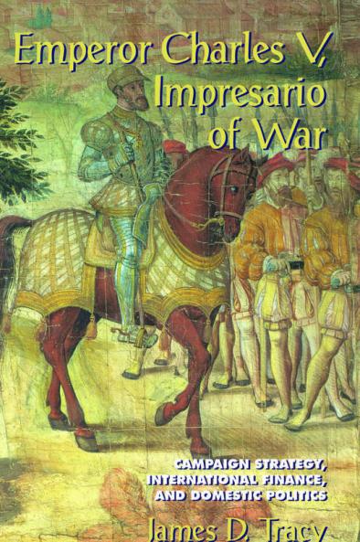 Emperor Charles V Impresario of War