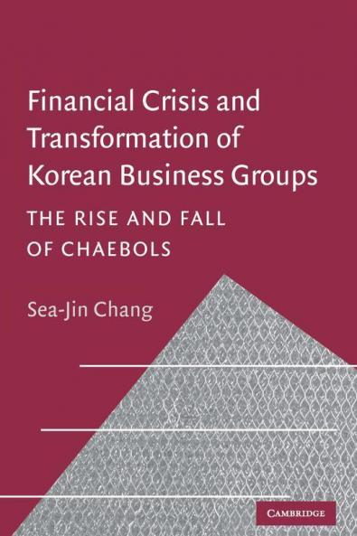 Financial Crisis and Transformation of Korean Business Groups