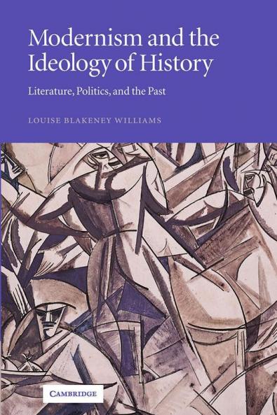Modernism and the Ideology of History