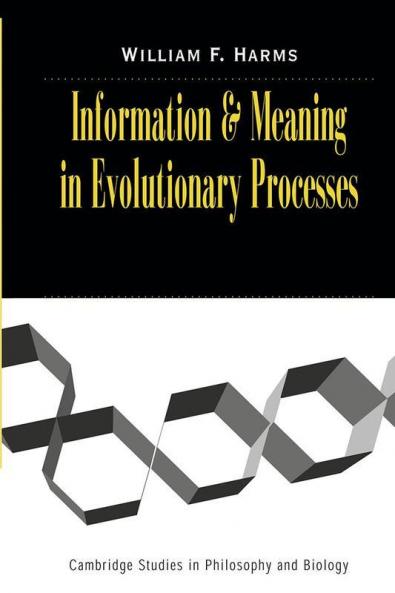 Information and Meaning in Evolutionary             Processes