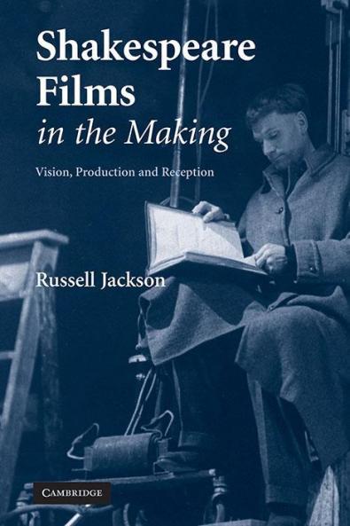 Shakespeare Films in the Making