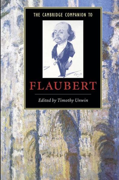 The Cambridge Companion to Flaubert
