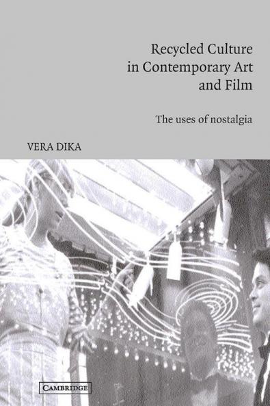 Recycled Culture in Contemporary Art and Film