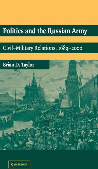 Politics and the Russian Army