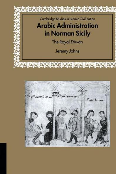 Arabic Administration in Norman Sicily
