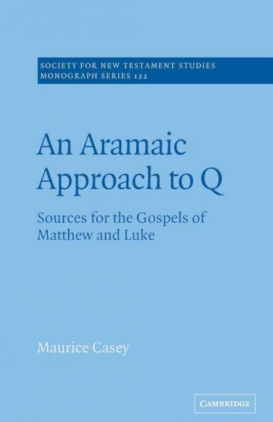 An Aramaic Approach to Q