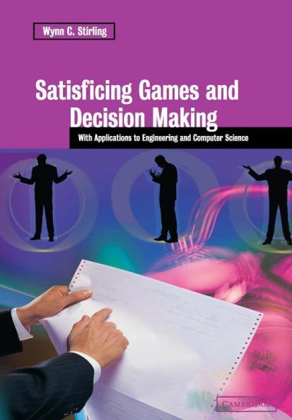 Satisficing Games and Decision Making