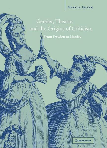 Gender Theatre and the Origins of Criticism