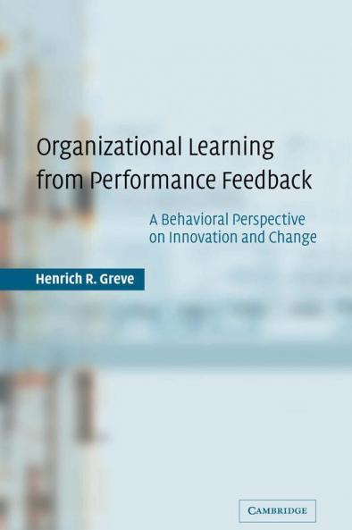 Organizational Learning from Performance Feedback
