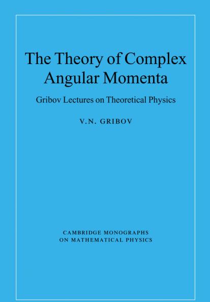 The Theory of Complex Angular Momenta