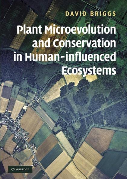 Plant Microevolution and Conservation in Human-influenced Ecosystems
