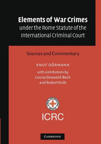 Elements of War Crimes Under the Rome Statute of the International Criminal Court