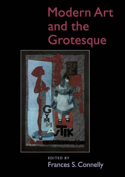Modern Art and the Grotesque