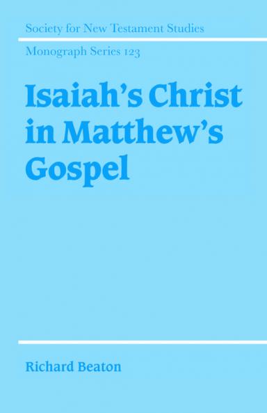 Isaiah's Christ in Matthew's Gospel