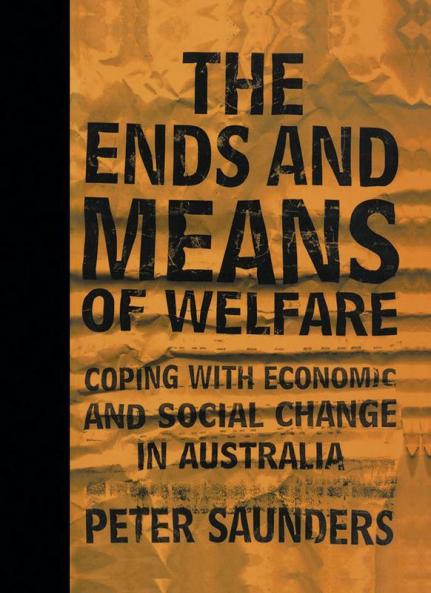 The Ends and Means of Welfare