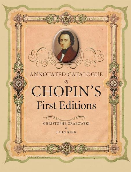 Annotated Catalogue of Chopin's First Editions