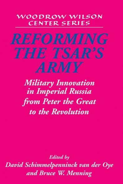 Reforming the Tsar's Army