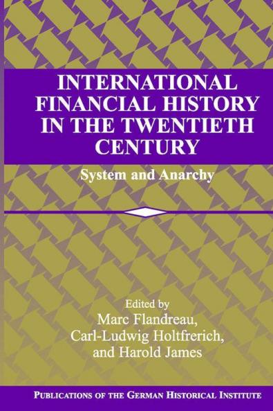 International Financial History in the Twentieth Century