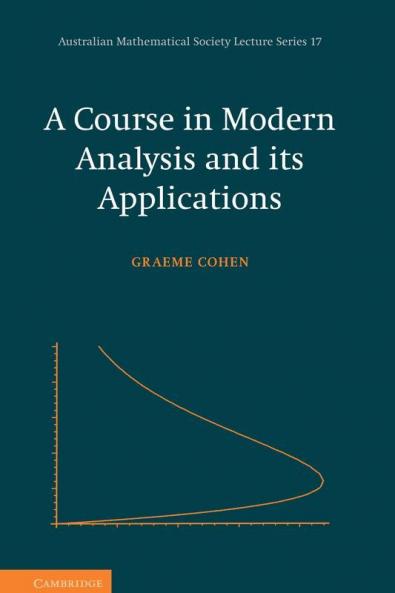 A Course in Modern Analysis and Its Applications
