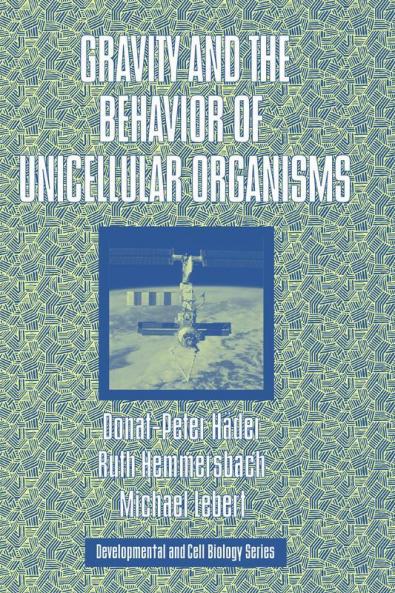 Gravity and the Behavior of Unicellular Organisms