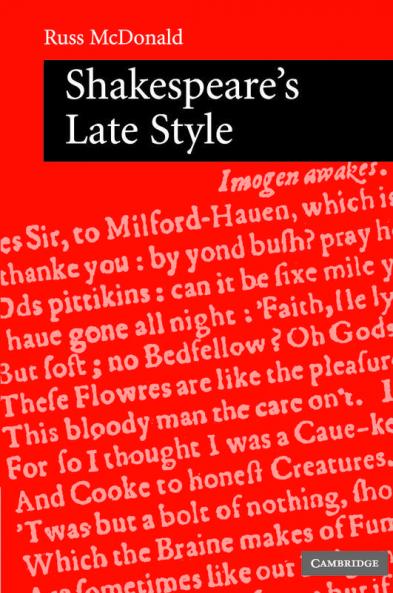 Shakespeare's Late Style