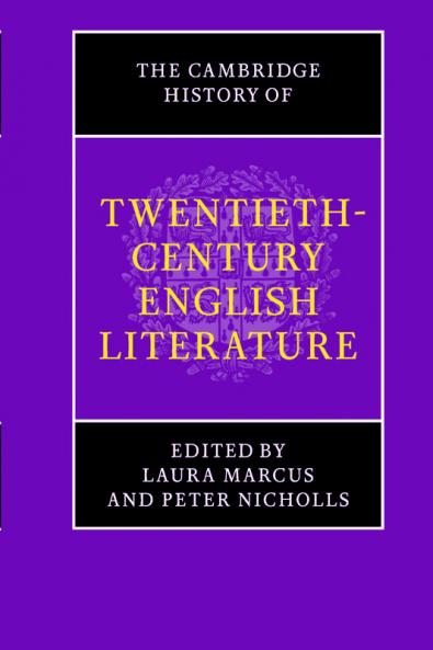 The Cambridge History of Twentieth-Century English Literature