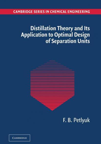Distillation Theory and Its Application to Optimal Design of Separation Units