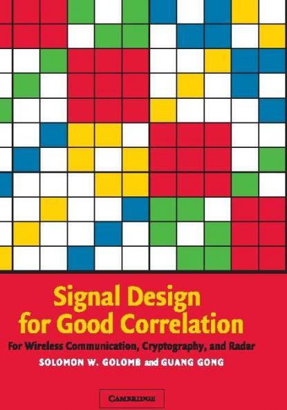 Signal Design for Good Correlation