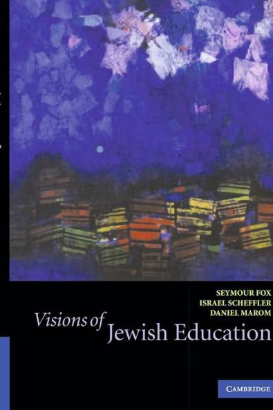 Visions of Jewish Education
