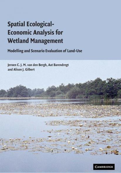 Spatial Ecological-Economic Analysis for Wetland Management