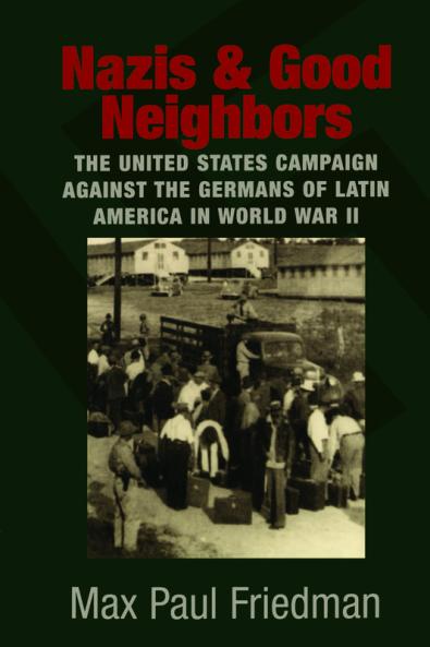 Nazis and Good Neighbors