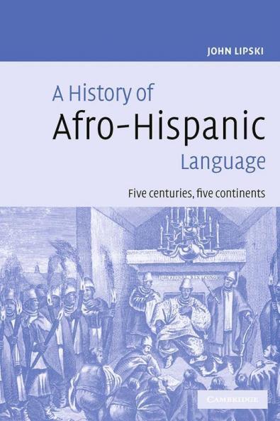 A History of Afro-Hispanic Language