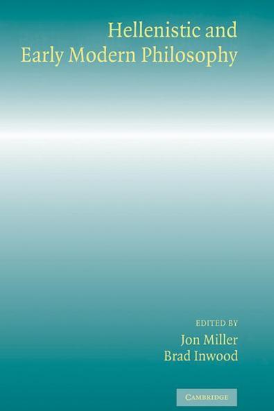 Hellenistic and Early Modern Philosophy