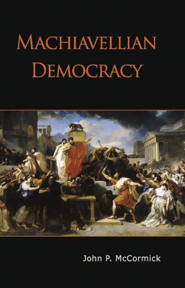 Machiavellian Democracy