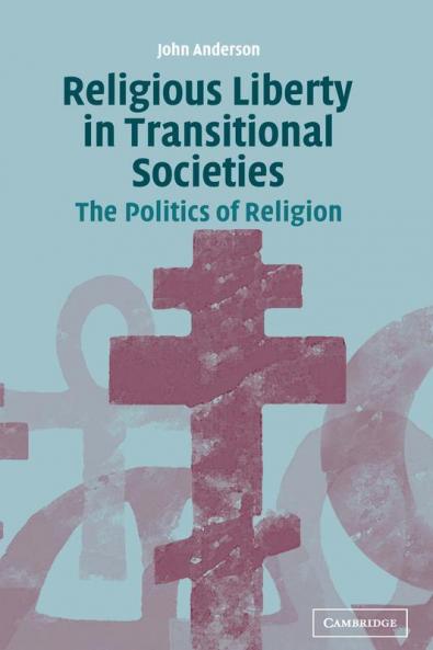 Religious Liberty in Transitional Societies