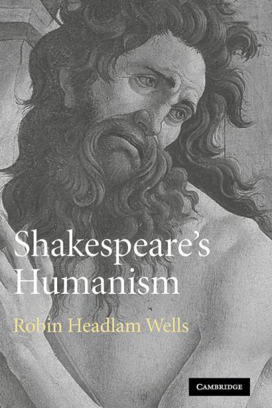 Shakespeare's Humanism