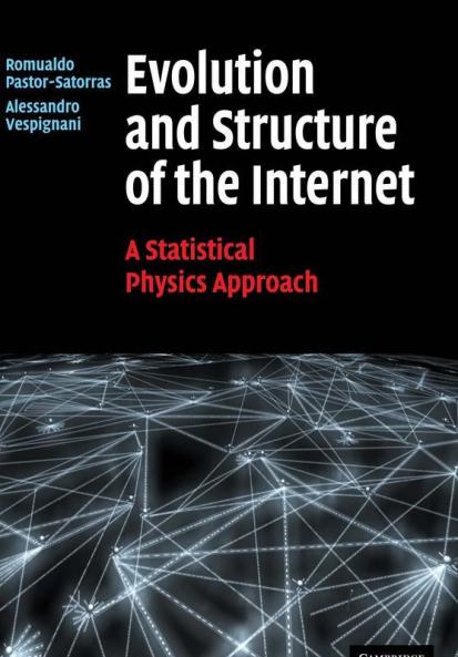 Evolution and Structure of the Internet