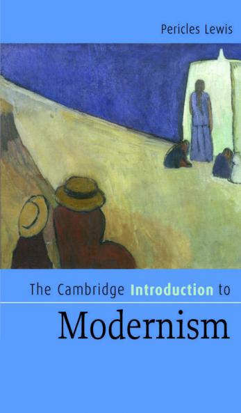 The Cambridge Introduction to Modernism