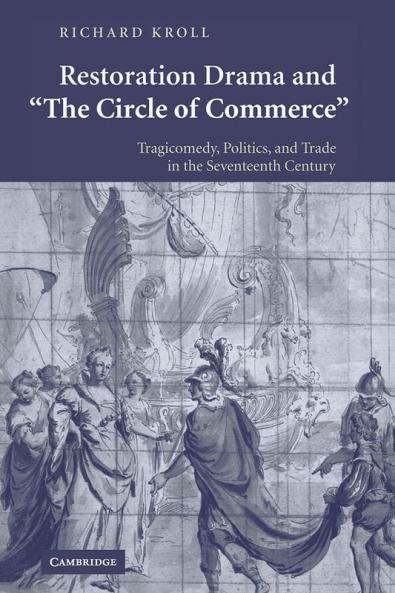 Restoration Drama and 'The Circle of Commerce'