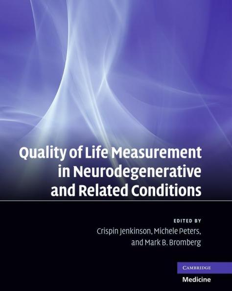 Quality of Life Measurement in Neurodegenerative and Related Conditions