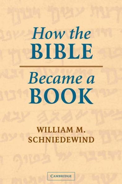 How the Bible Became a Book