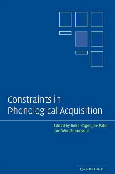Constraints in Phonological Acquisition