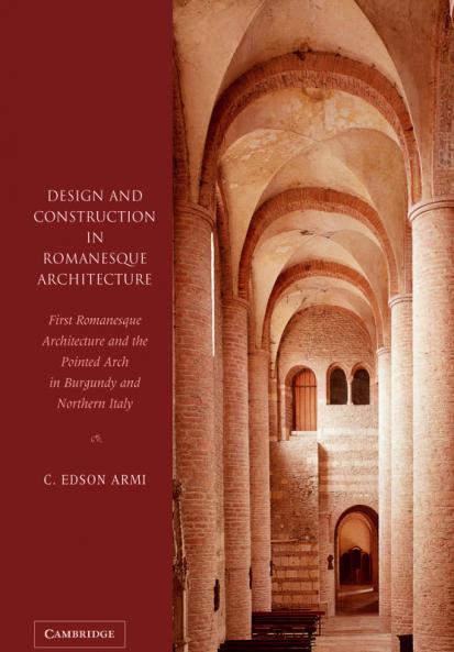 Design and Construction in Romanesque Architecture