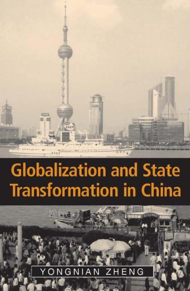 Globalization and State Transformation in China