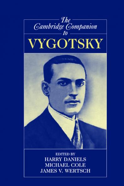 The Cambridge Companion to Vygotsky
