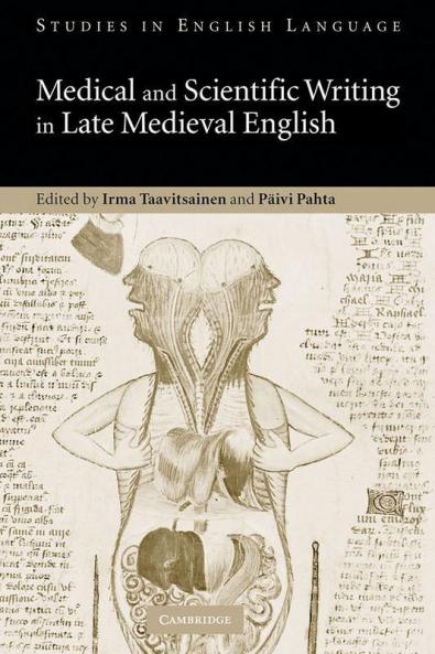 Medical and Scientific Writing in Late Medieval English
