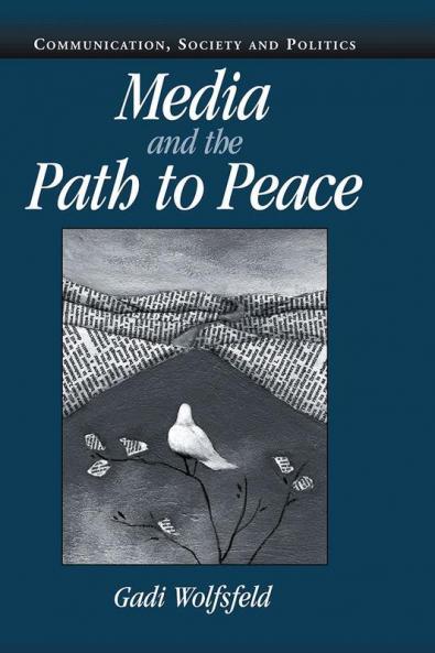 Media and the Path to Peace