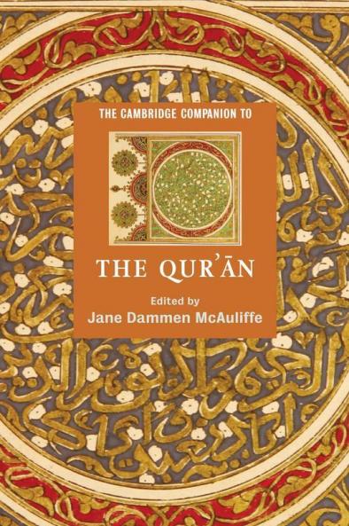 The Cambridge Companion to the Qur'an